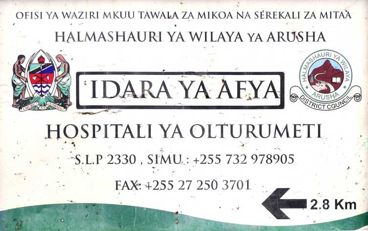 Enlarged view: Signboard of the Hospital Ya Olturumeti, Arusha, Tanzania